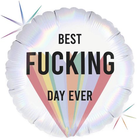 Ballongkungen Folieballong Best Fucking Day Ever