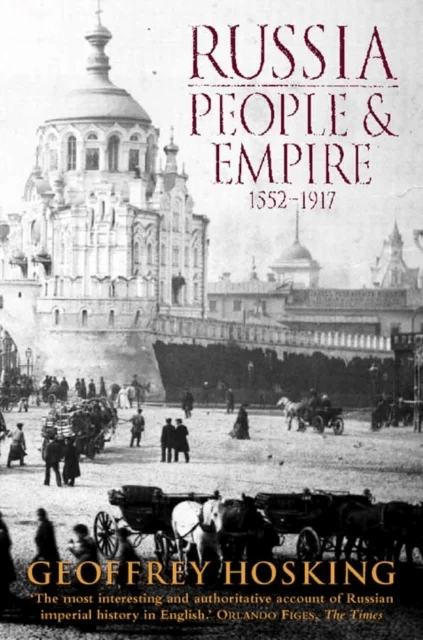 Russia: People and Empire av Geoffrey Hosking