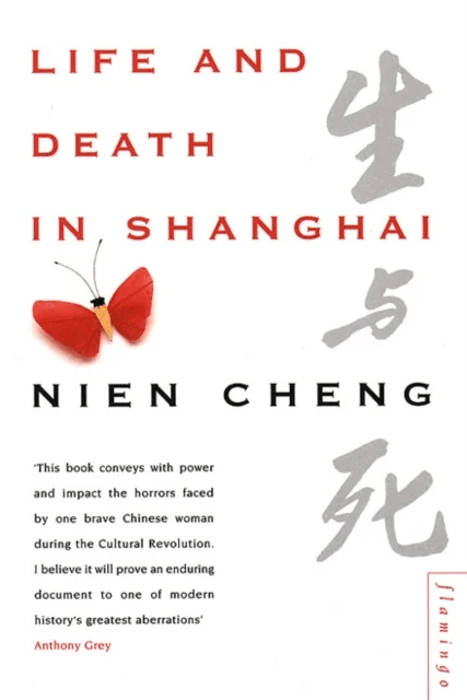 Life and Death in Shanghai av Nien Cheng