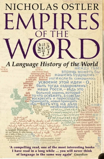 Empires of the Word av Nicholas Ostler