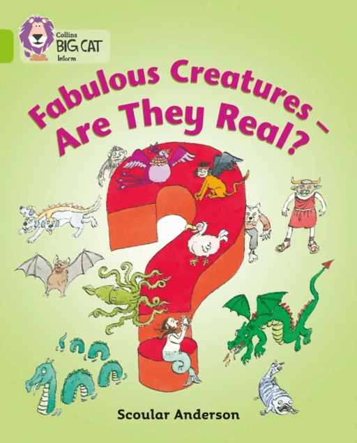 Fabulous Creatures - Are they Real? av Scoular Anderson