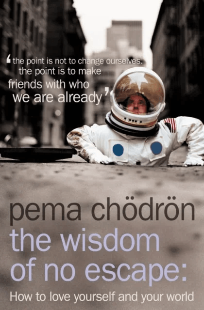 The Wisdom of No Escape av Pema Chodron
