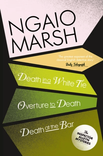 Death in a White Tie / Overture to Death / Death at the Bar av Ngaio Marsh