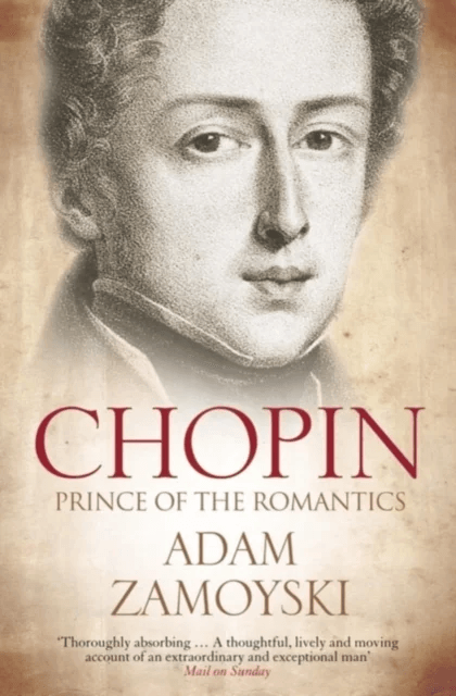 Chopin av Adam Zamoyski