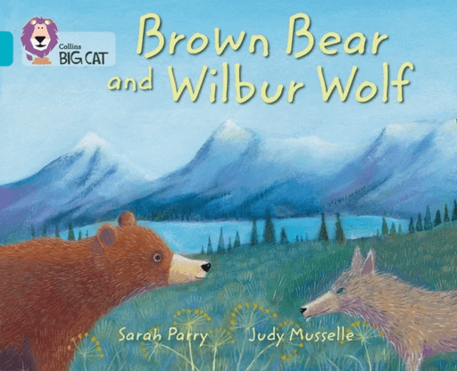 Brown Bear and Wilbur Wolf av Sarah Parry