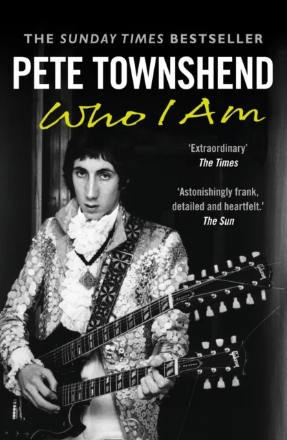 Pete Townshend: Who I Am av Pete Townshend