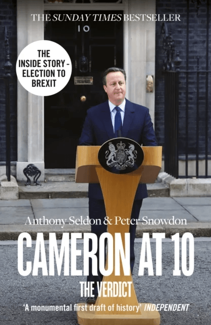 Cameron at 10 av Anthony Seldon, Peter Snowdon