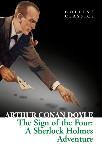 The Sign of the Four av Arthur Conan Doyle
