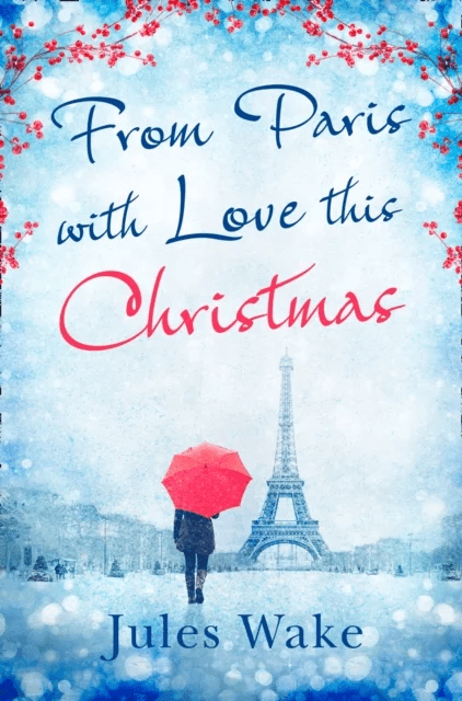 From Paris With Love This Christmas av Jules Wake