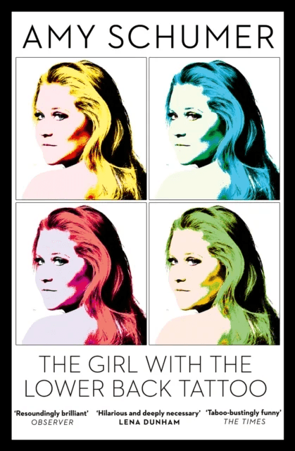 The Girl with the Lower Back Tattoo av Amy Schumer