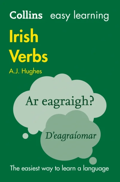 Easy Learning Irish Verbs av Dr. A. J. Hughes, Collins Dictionaries