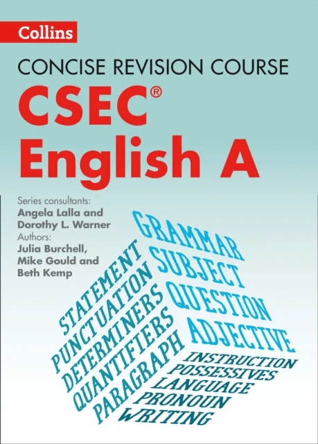 English A - a Concise Revision Course for CSEC¿ av Mike Gould, Julia Burchell, Beth Kemp