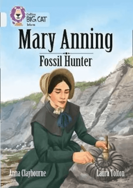 Mary Anning Fossil Hunter av Anna Claybourne