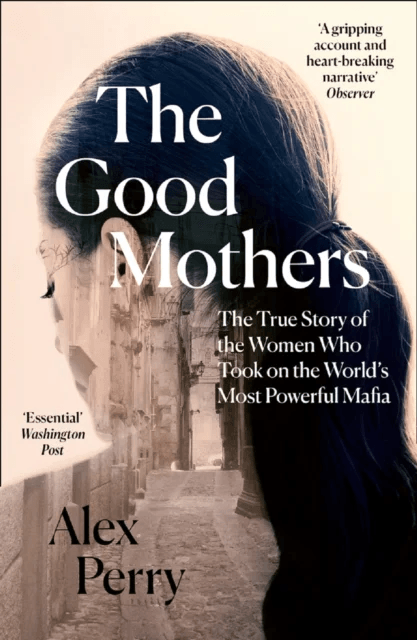 The Good Mothers av Alex Perry