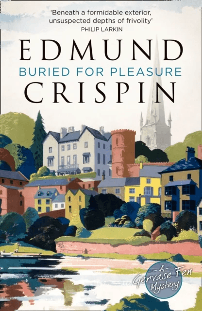 Buried for Pleasure av Edmund Crispin