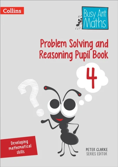 Problem Solving and Reasoning Pupil Book 4 av Peter Clarke