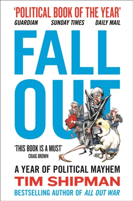 Fall Out av Tim Shipman