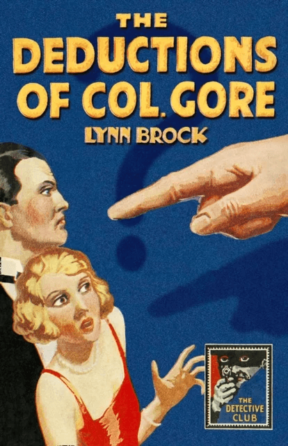 The Deductions of Colonel Gore av Lynn Brock
