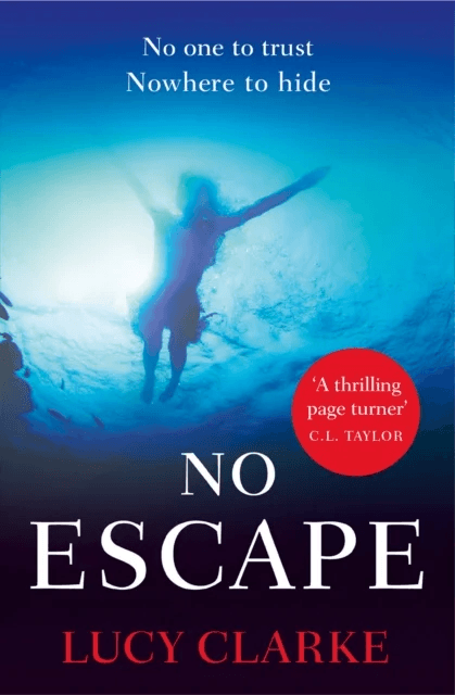 No Escape av Lucy Clarke