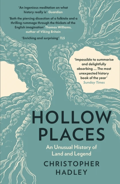 Hollow Places av Christopher Hadley