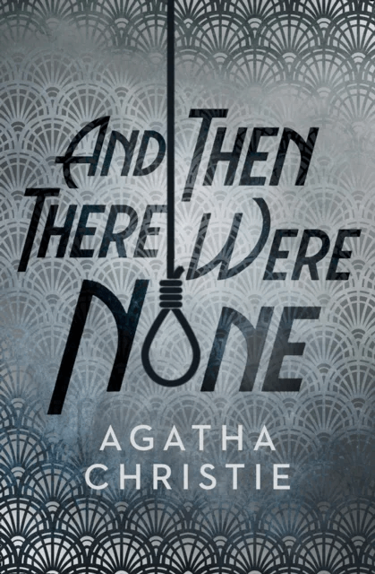 And Then There Were None av Agatha Christie