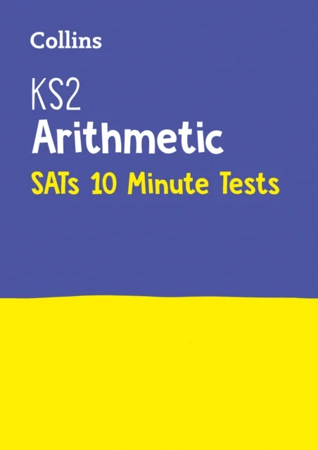 KS2 Maths Arithmetic SATs 10-Minute Tests av Letts KS2