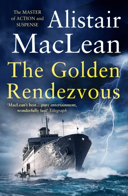 The Golden Rendezvous av Alistair MacLean