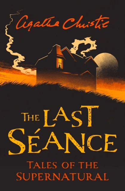 The Last Seance av Agatha Christie