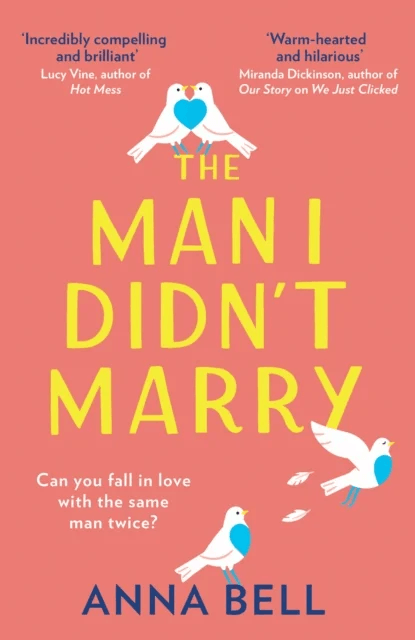 The Man I Didn¿t Marry av Anna Bell