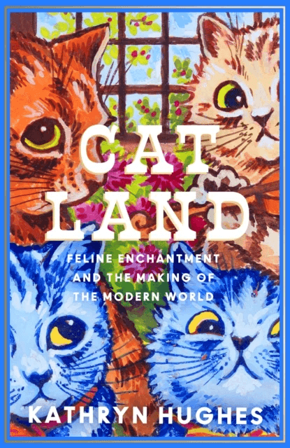 Catland av Kathryn Hughes