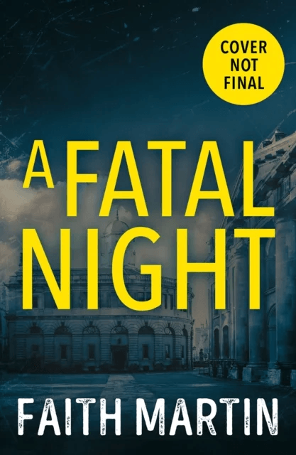 A Fatal Night av Faith Martin