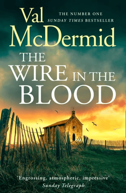 The Wire in the Blood av Val McDermid