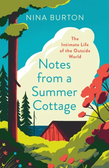 Notes from a Summer Cottage av Nina Burton