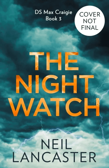 The Night Watch av Neil Lancaster