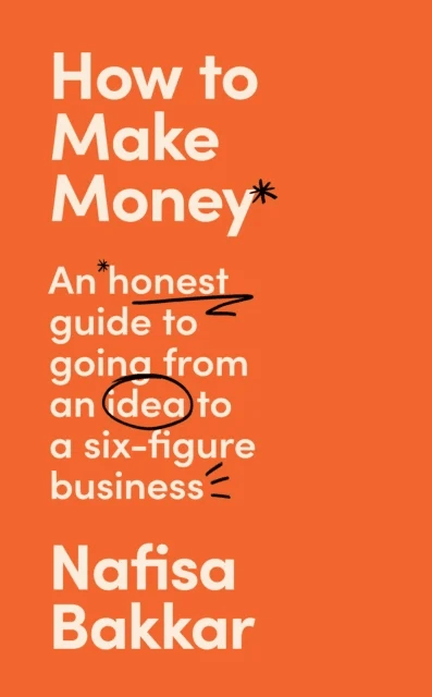 How To Make Money av Nafisa Bakkar