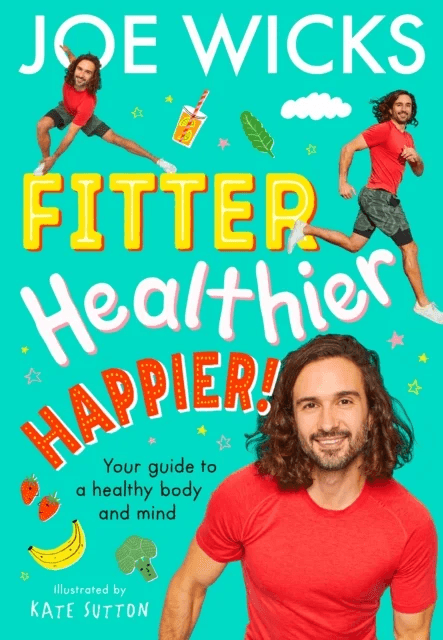 Fitter, Healthier, Happier! av Joe Wicks