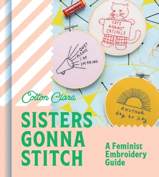 Sisters Gonna Stitch av Cotton Clara