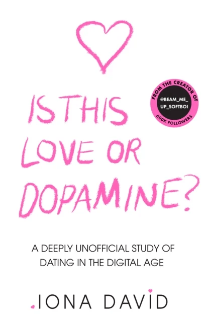 Is This Love or Dopamine? av Iona David
