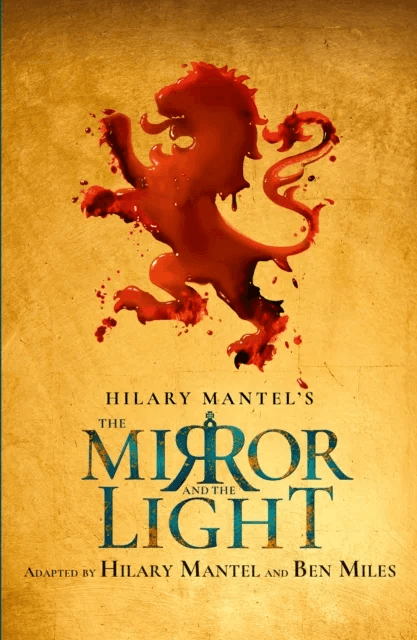 The Mirror and the Light av Hilary Mantel, Ben Miles