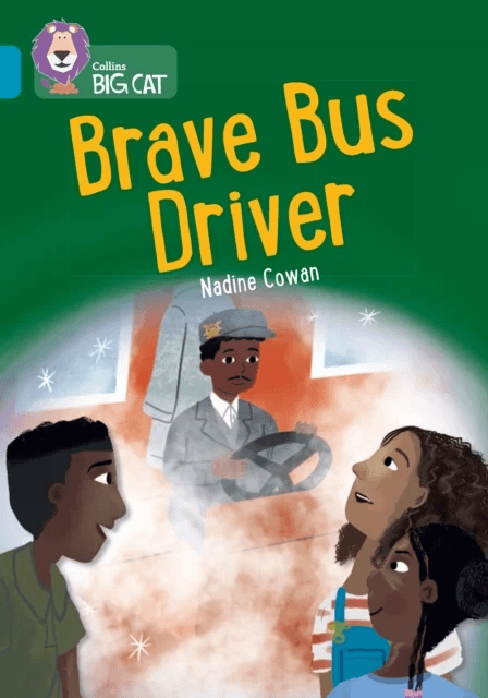 Brave Bus Driver av Nadine Cowan