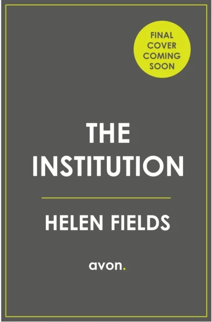 The Institution av Helen Fields