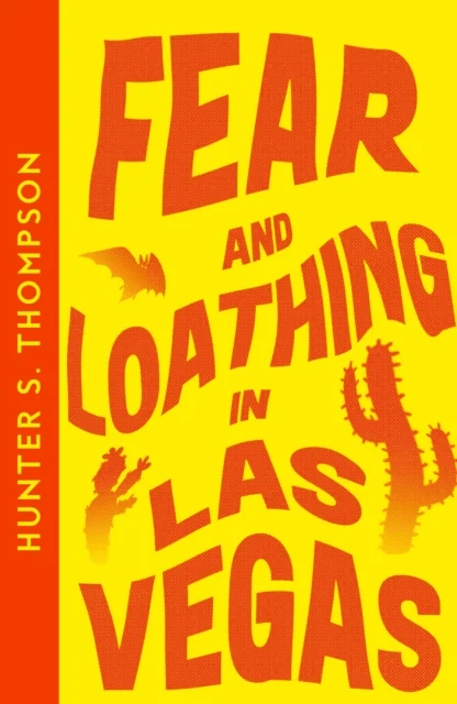 Fear and Loathing in Las Vegas av Hunter S. Thompson