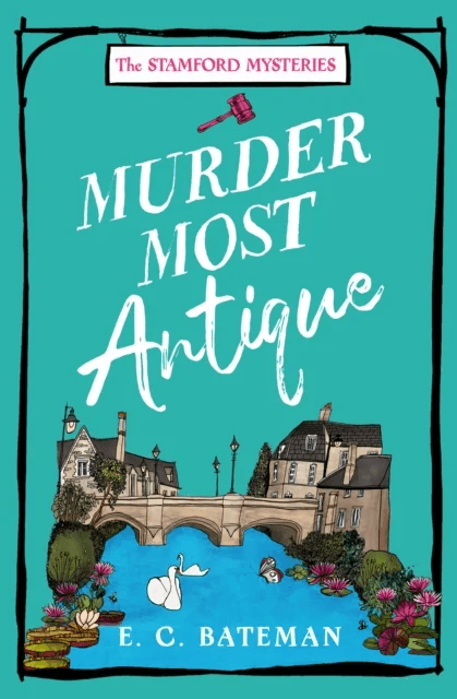 Murder Most Antique av E. C. Bateman