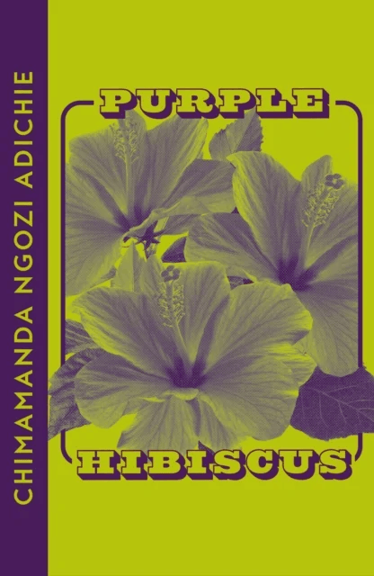 Purple Hibiscus av Chimamanda Ngozi Adichie