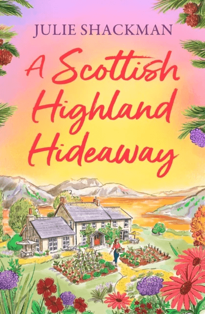 A Scottish Highland Hideaway av Julie Shackman