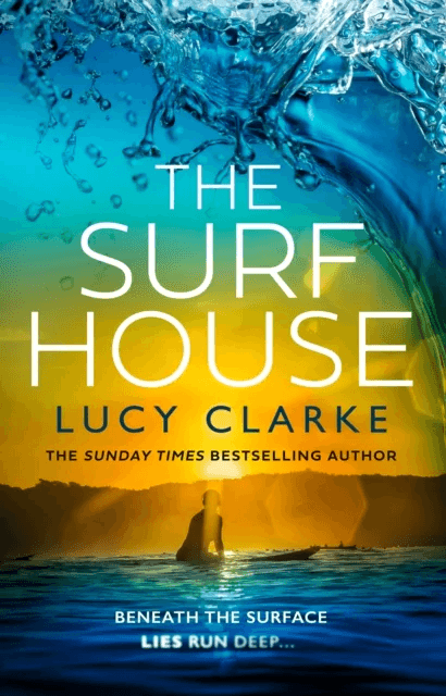 The Surf House av Lucy Clarke