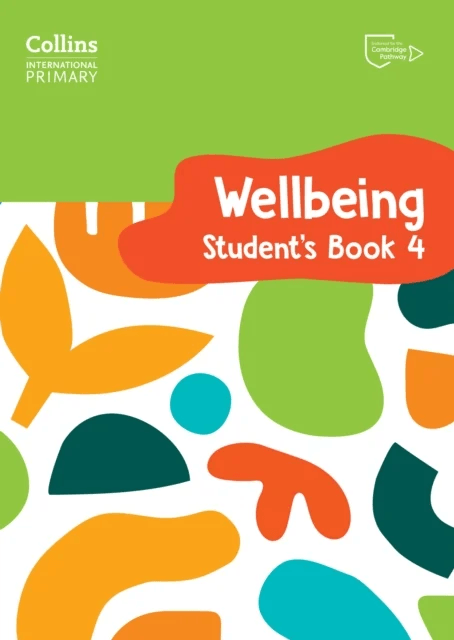 International Primary Wellbeing Student's Book 4 av Kate Daniels, Victoria Pugh