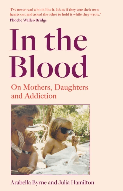 In the Blood av Arabella Byrne, Julia Hamilton