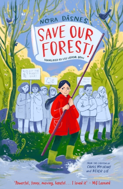 SAVE OUR FOREST! av Nora Dåsnes