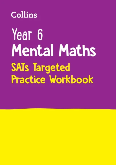 Year 6 Mental Maths SATs Targeted Practice Workbook av Collins KS2